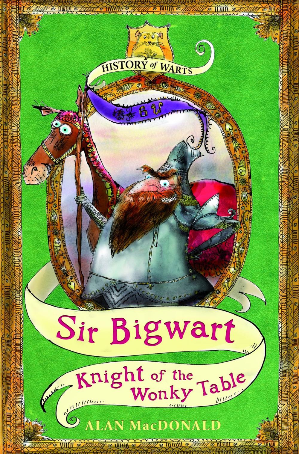 Big bigCover of Sir Bigwart: Knight of the Wonky Table