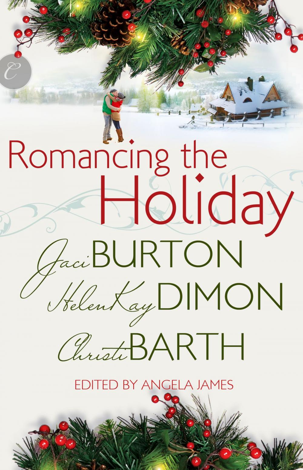 Big bigCover of Romancing the Holiday