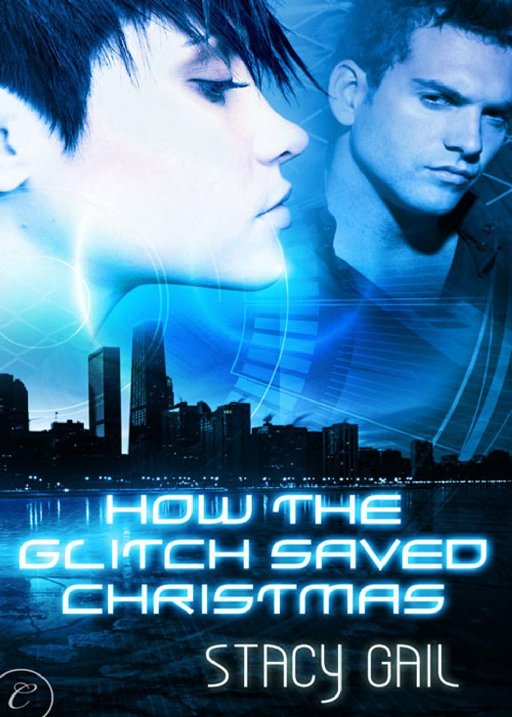 Big bigCover of How the Glitch Saved Christmas