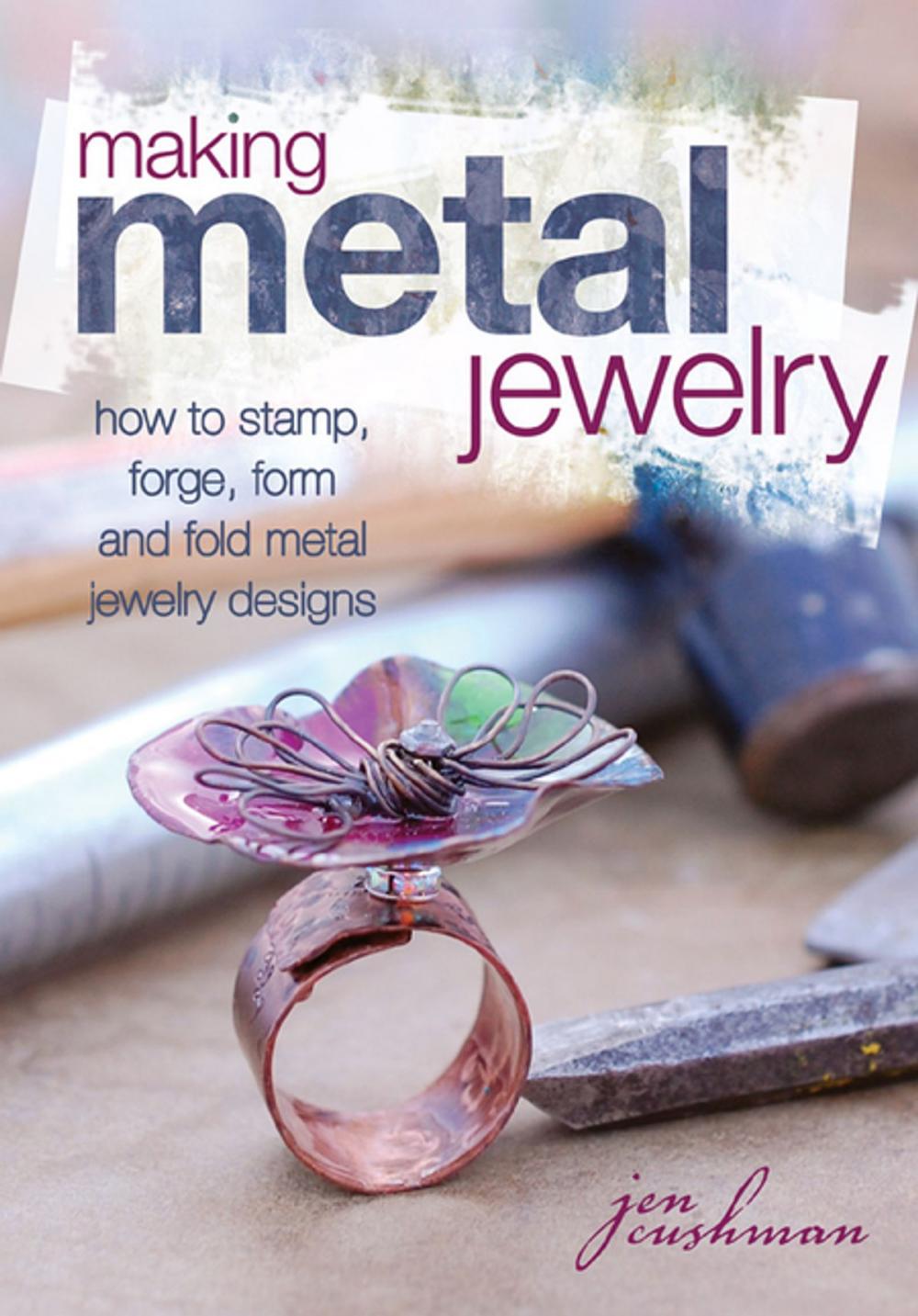 Big bigCover of Making Metal Jewelry