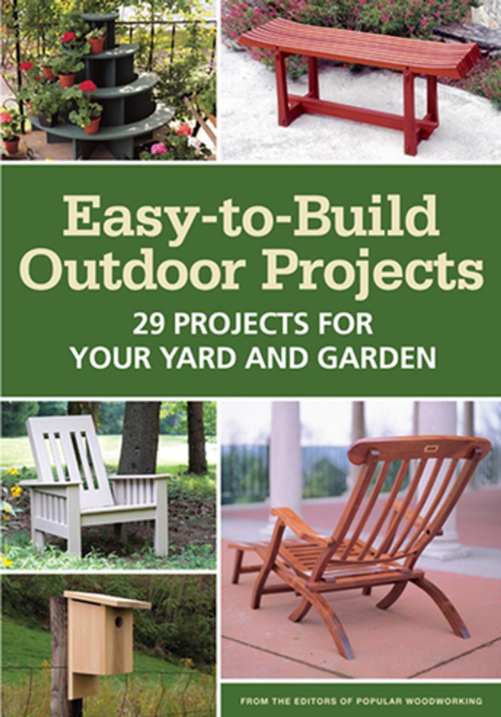 Big bigCover of Easy-to-Build Outdoor Projects