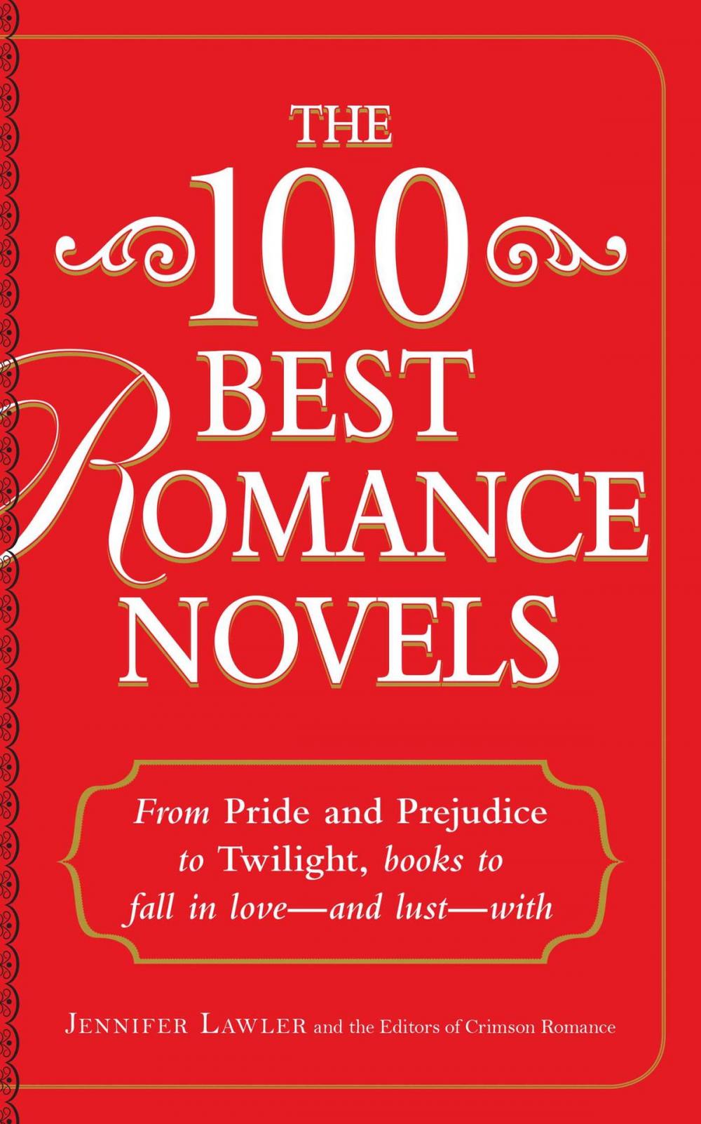 Big bigCover of The 100 Best Romance Novels