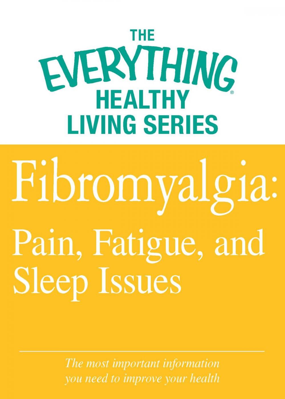 Big bigCover of Fibromyalgia: Pain, Fatigue, and Sleep Issues