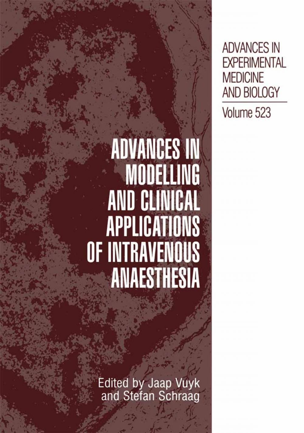 Big bigCover of Advances in Modelling and Clinical Application of Intravenous Anaesthesia