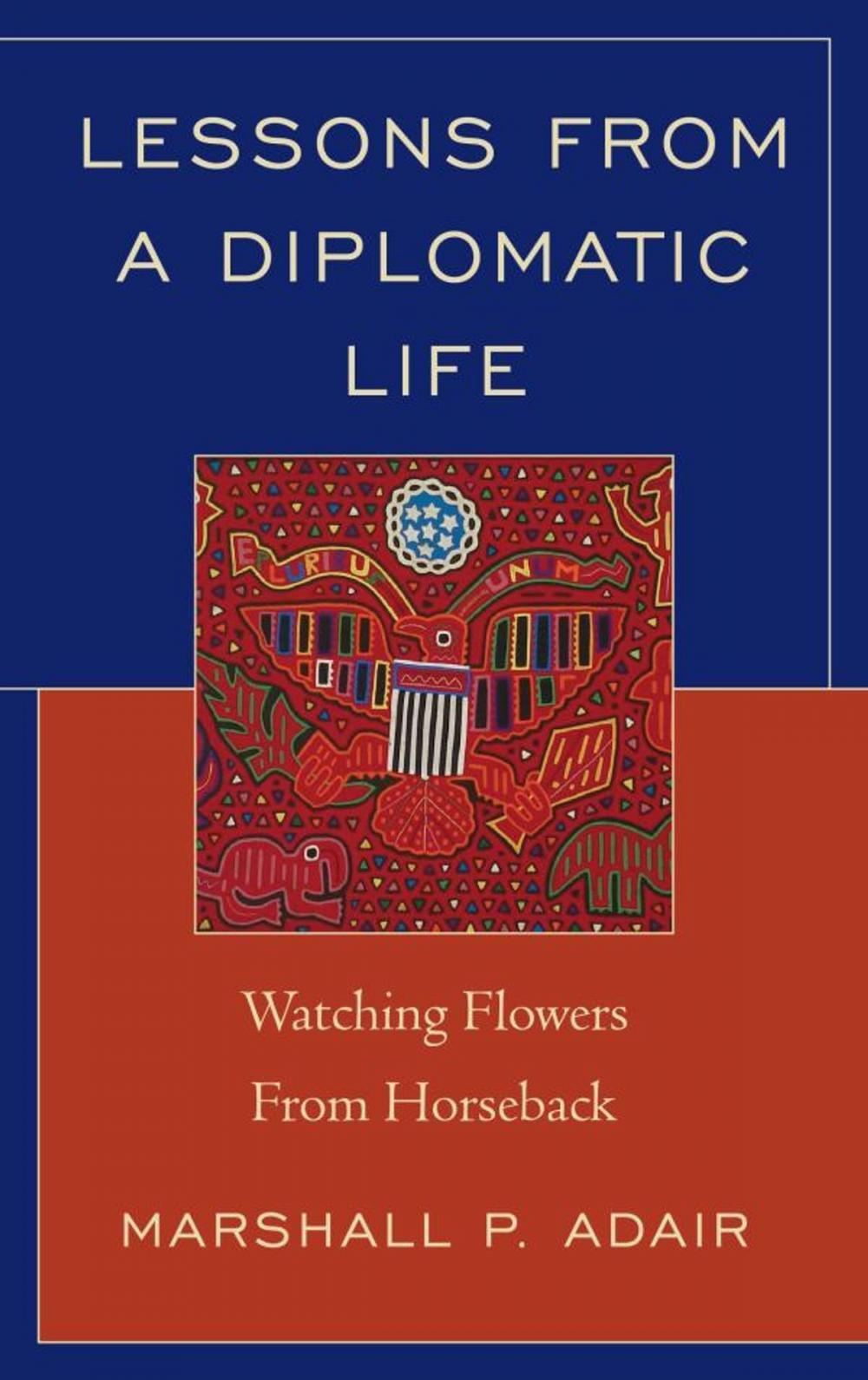 Big bigCover of Lessons from a Diplomatic Life