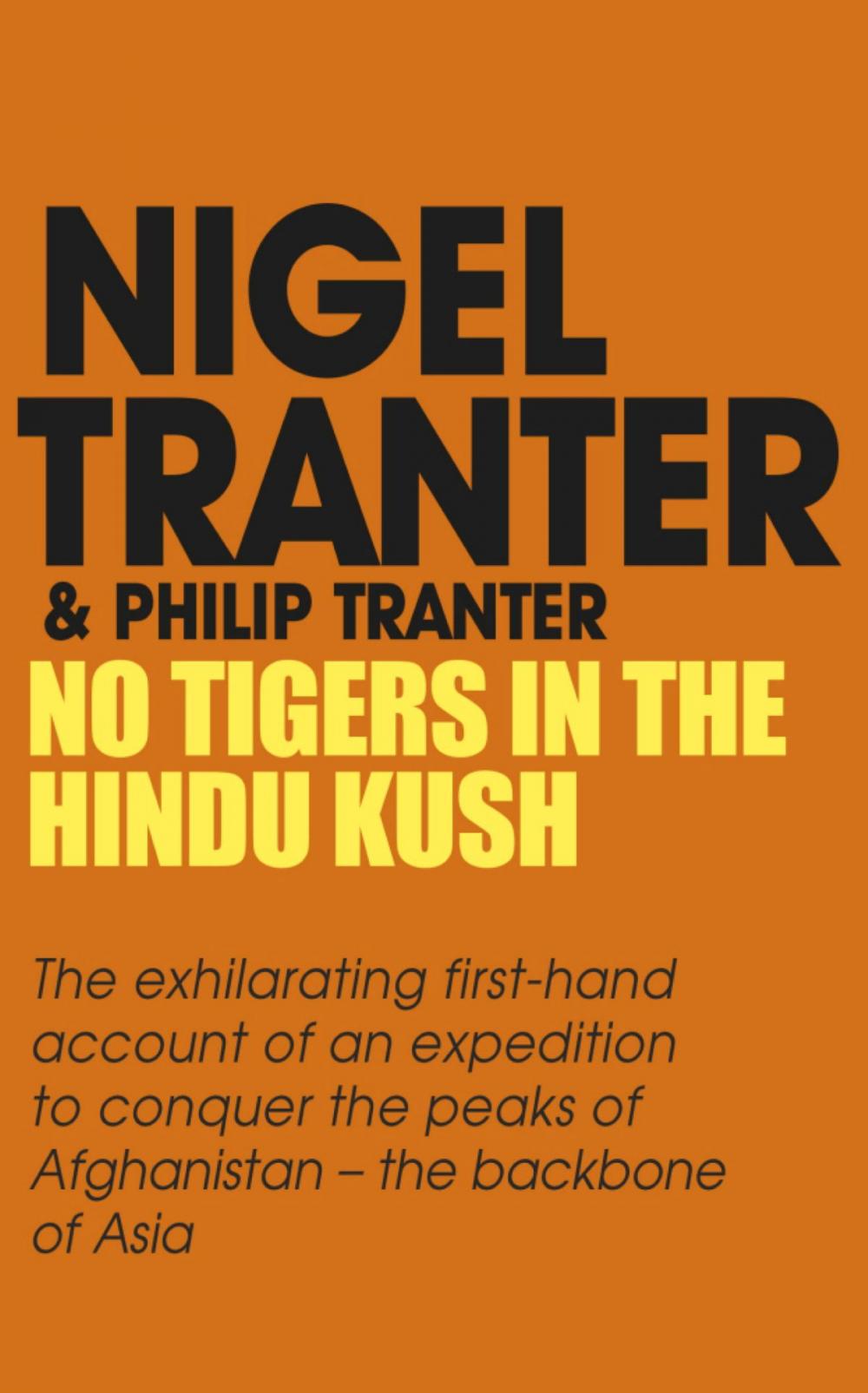 Big bigCover of No Tigers in the Hindu Kush