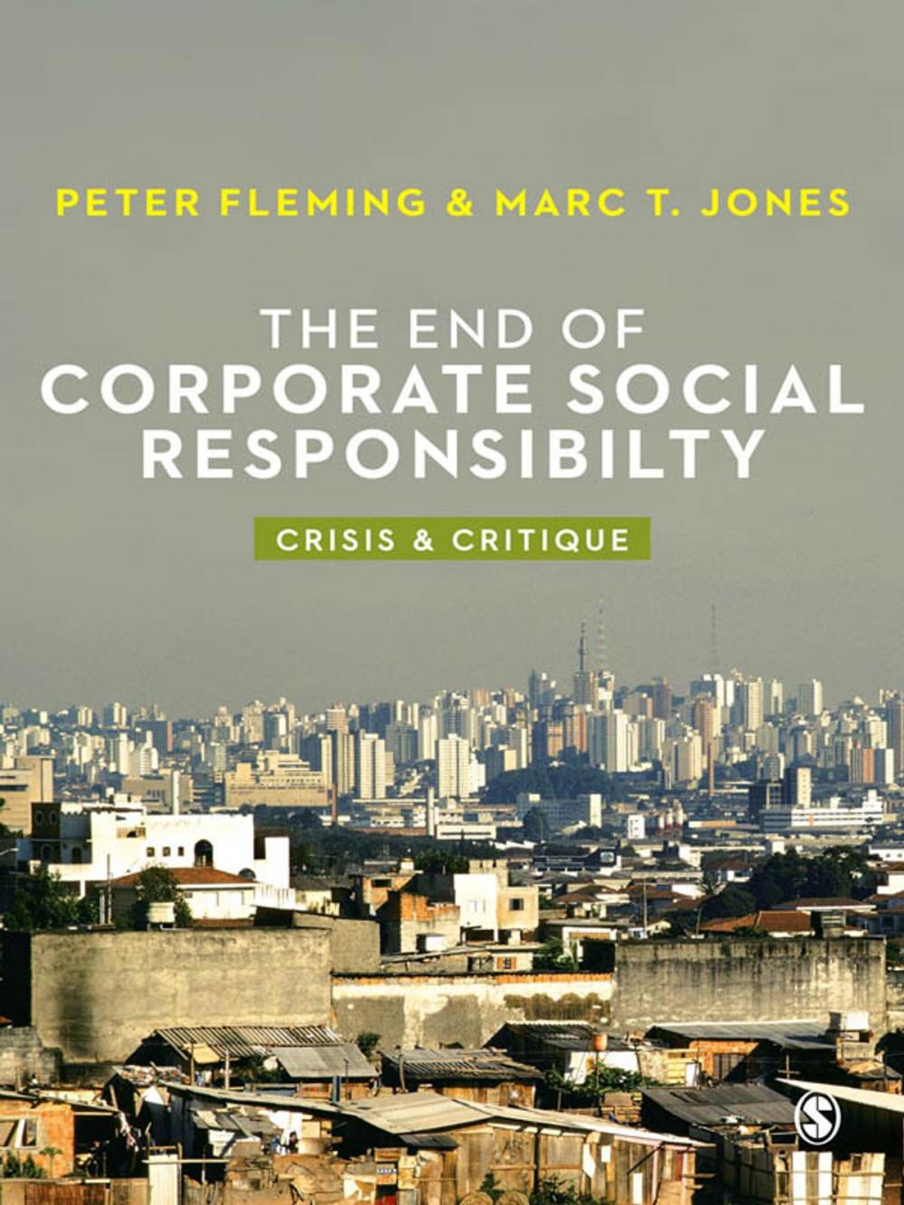 Big bigCover of The End of Corporate Social Responsibility