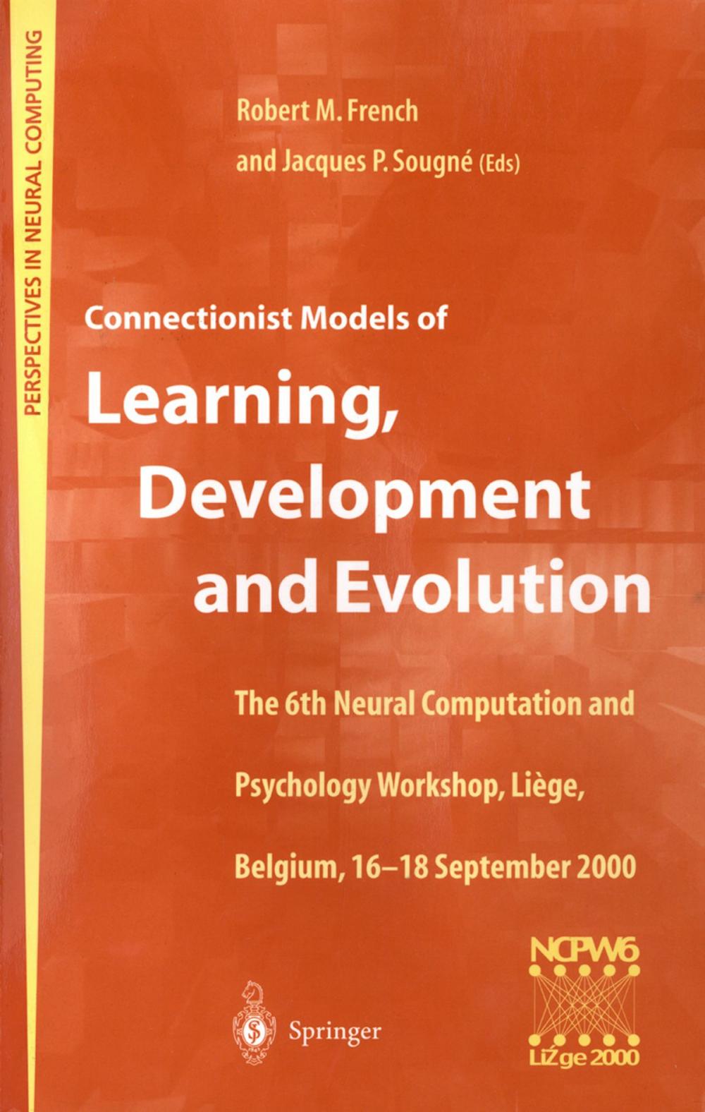 Big bigCover of Connectionist Models of Learning, Development and Evolution