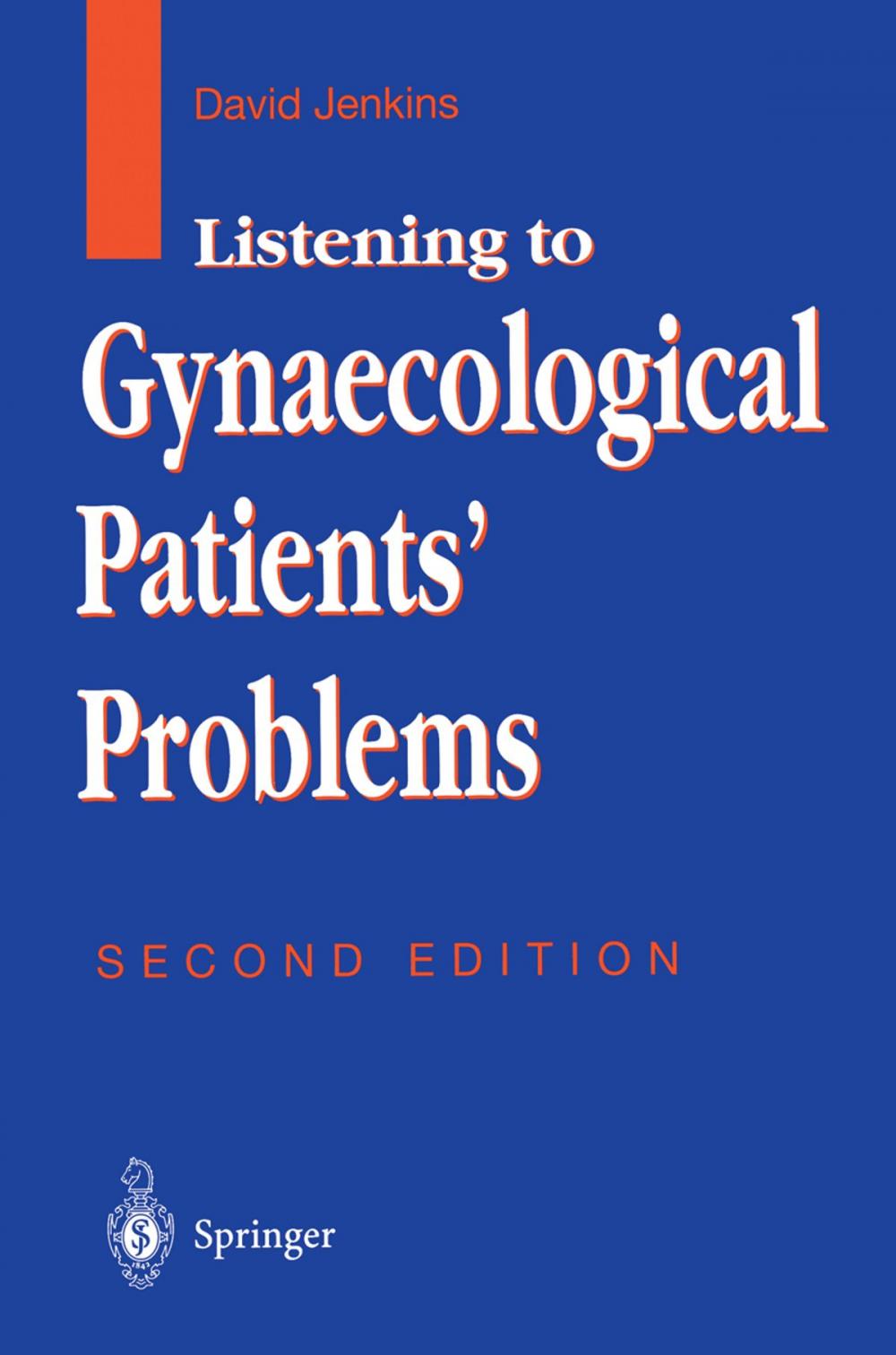Big bigCover of Listening to Gynaecological Patients’ Problems