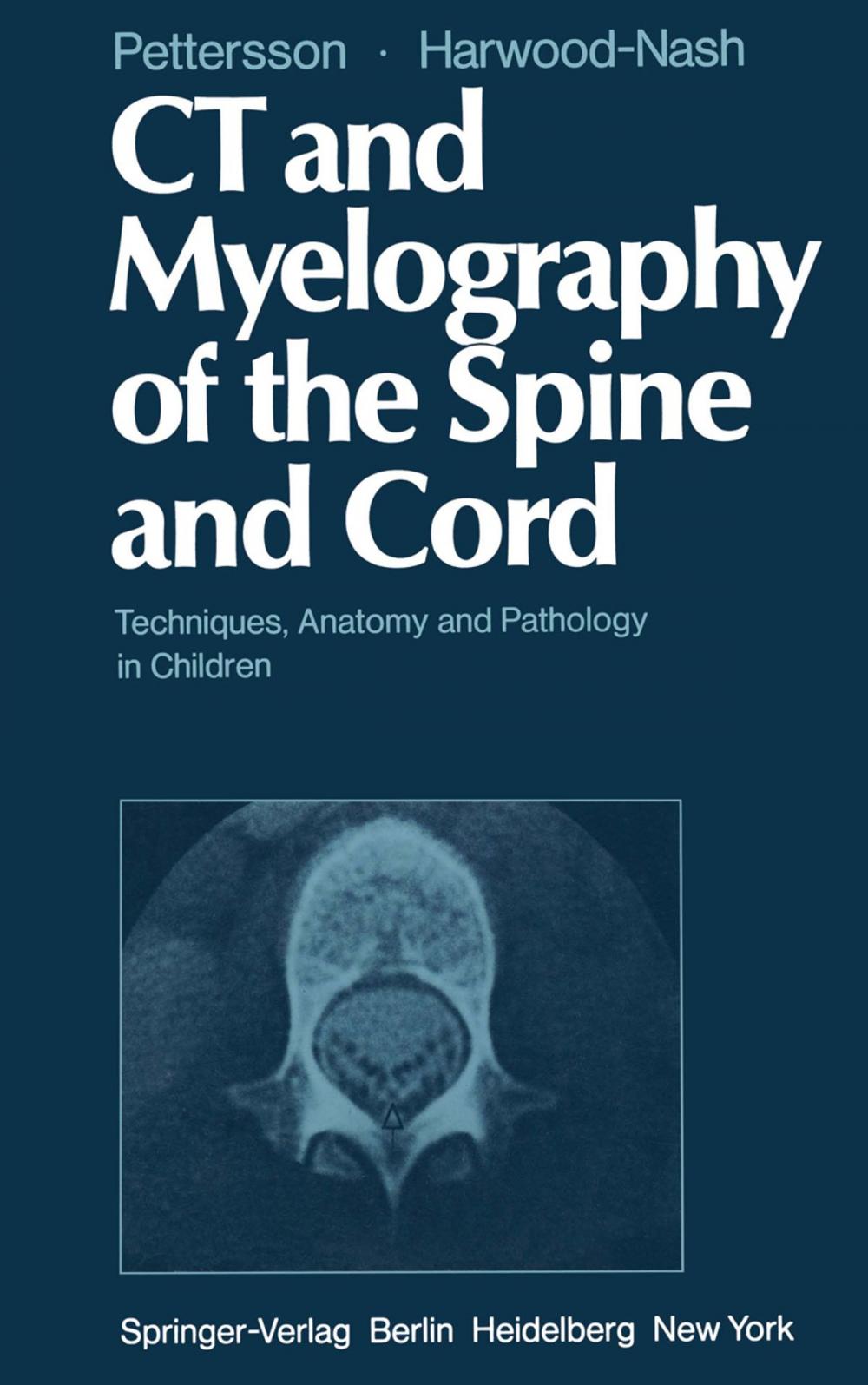 Big bigCover of CT and Myelography of the Spine and Cord