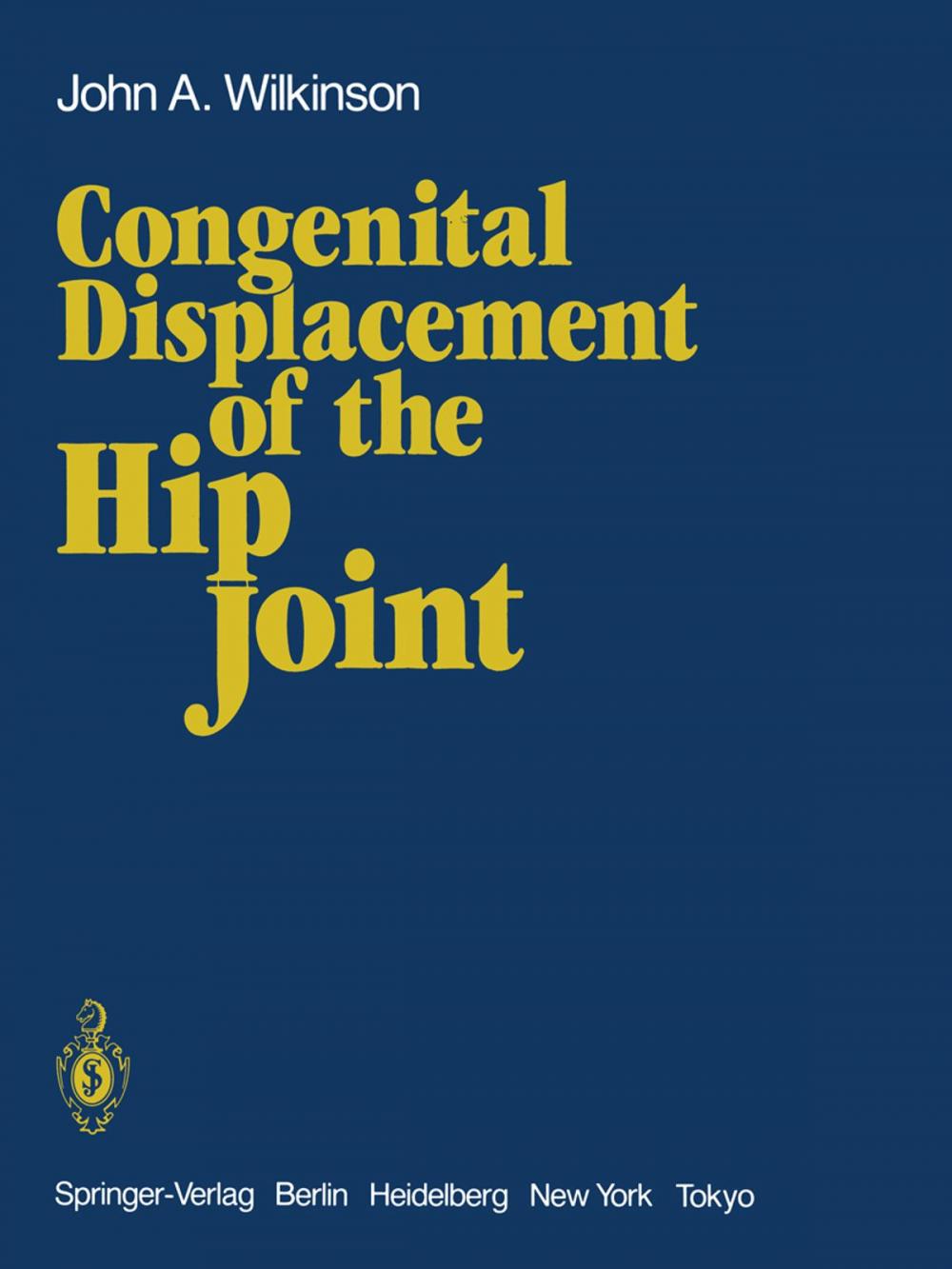 Big bigCover of Congenital Displacement of the Hip Joint