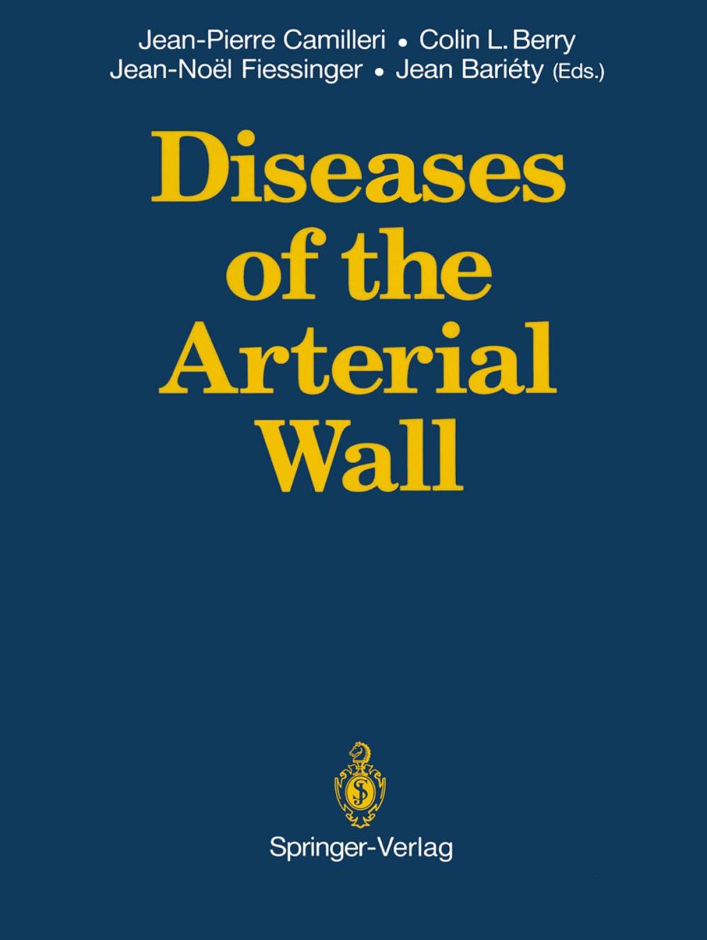 Big bigCover of Diseases of the Arterial Wall