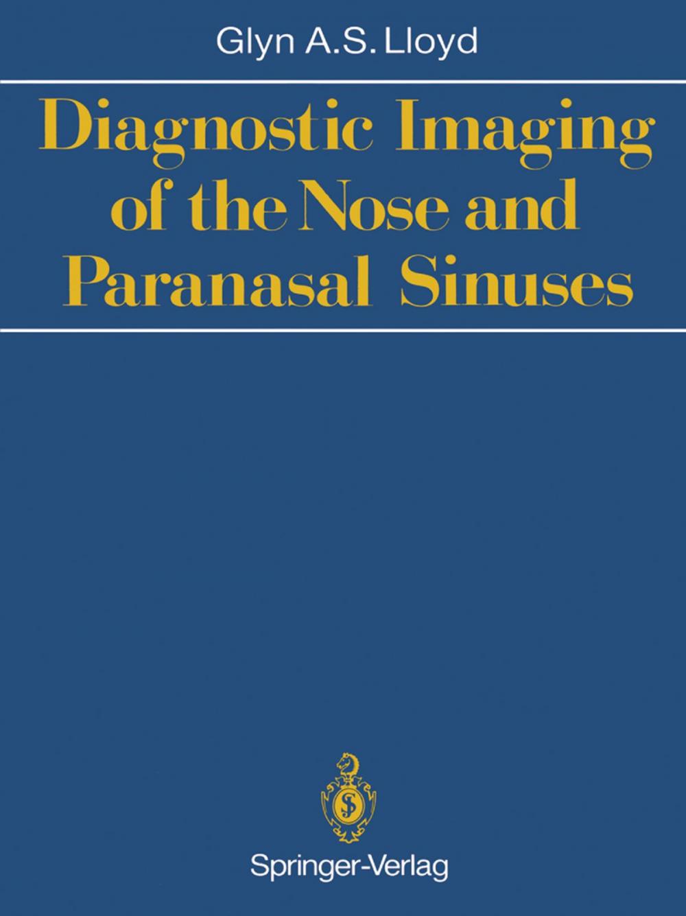 Big bigCover of Diagnostic Imaging of the Nose and Paranasal Sinuses