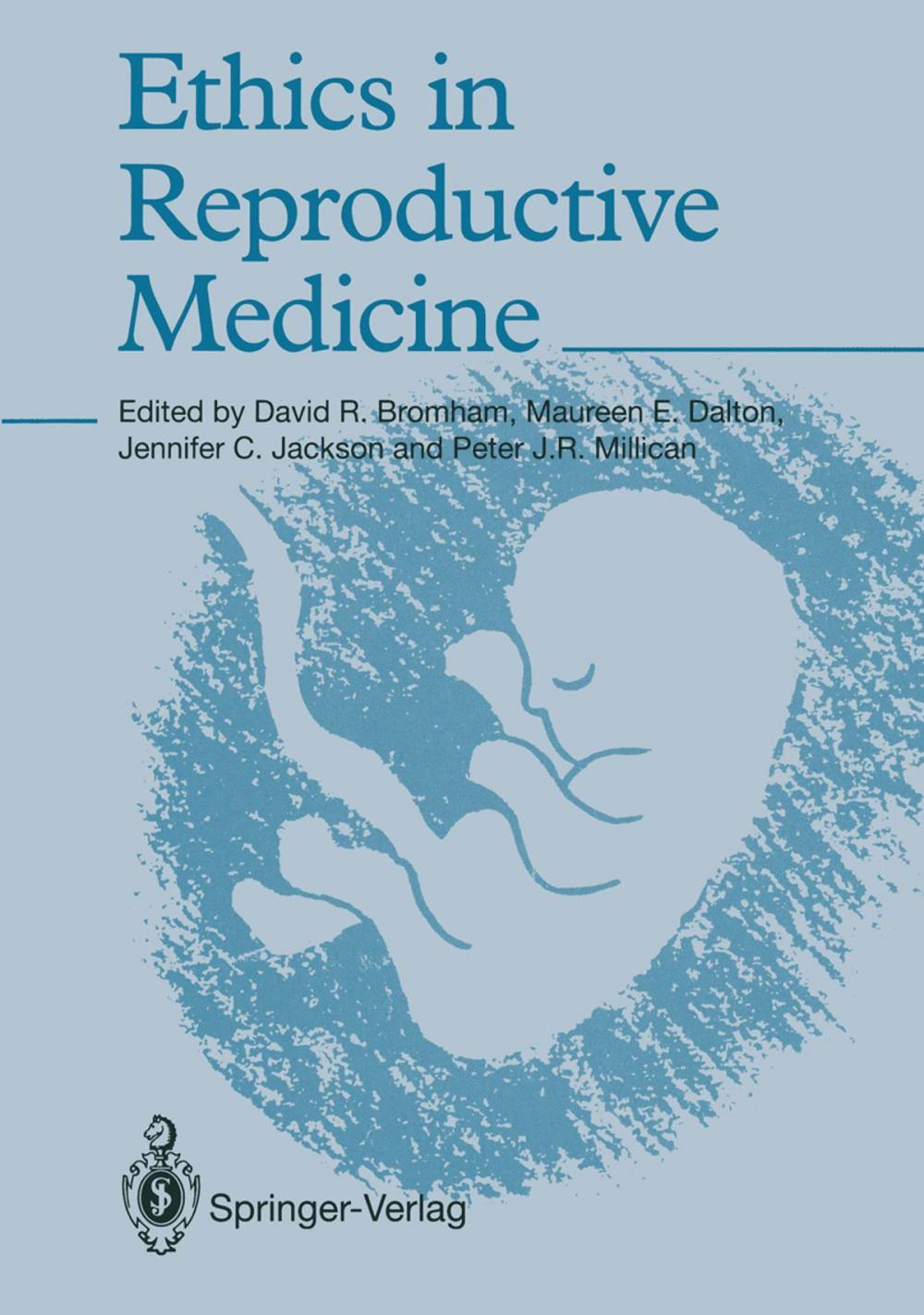 Big bigCover of Ethics in Reproductive Medicine