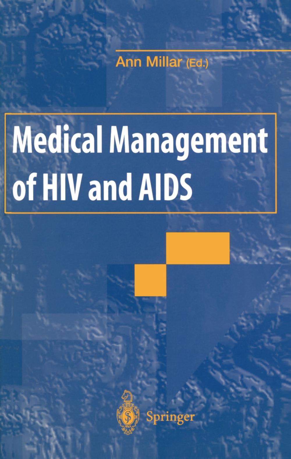 Big bigCover of Medical Management of HIV and AIDS