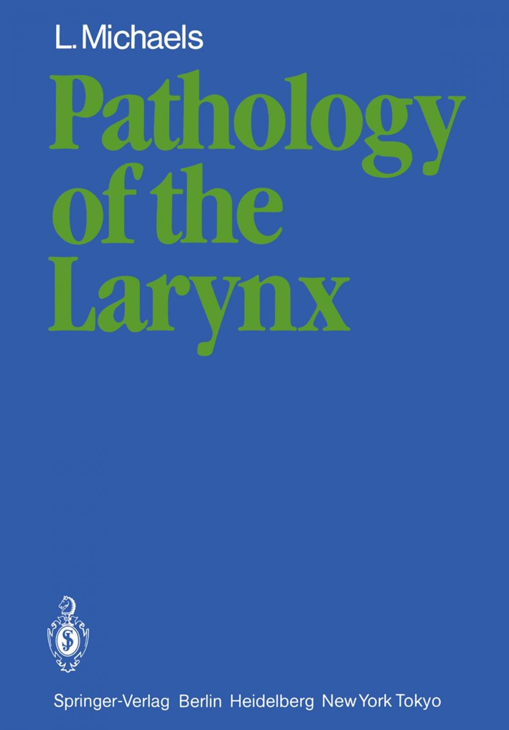 Big bigCover of Pathology of the Larynx