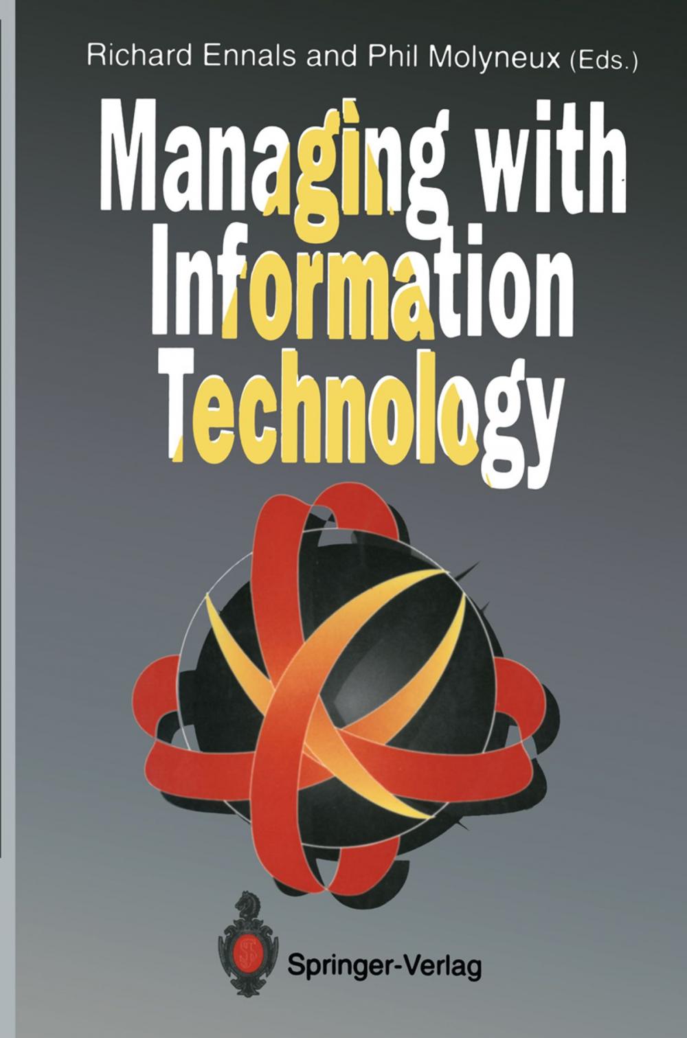 Big bigCover of Managing with Information Technology