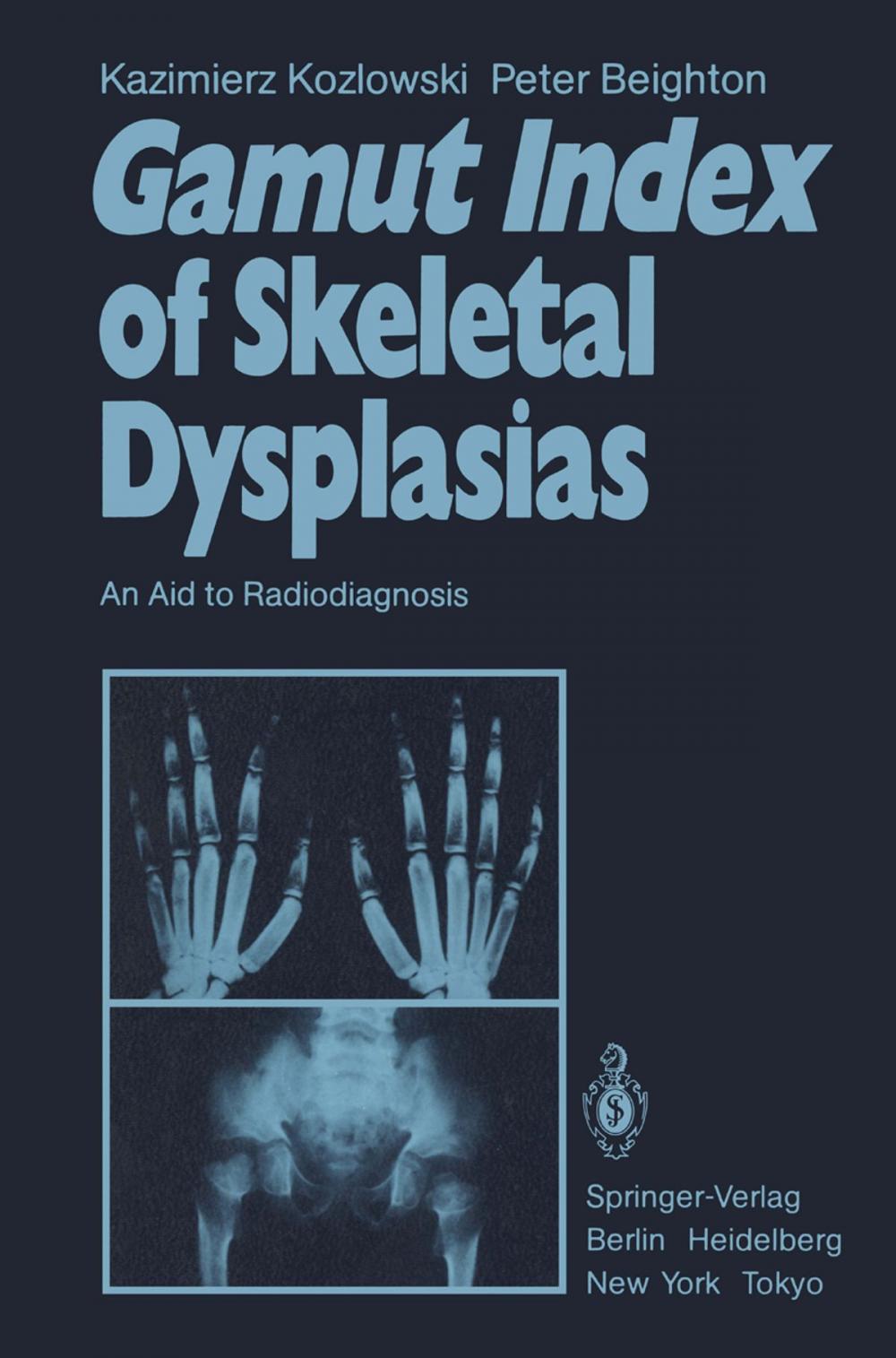 Big bigCover of Gamut Index of Skeletal Dysplasias