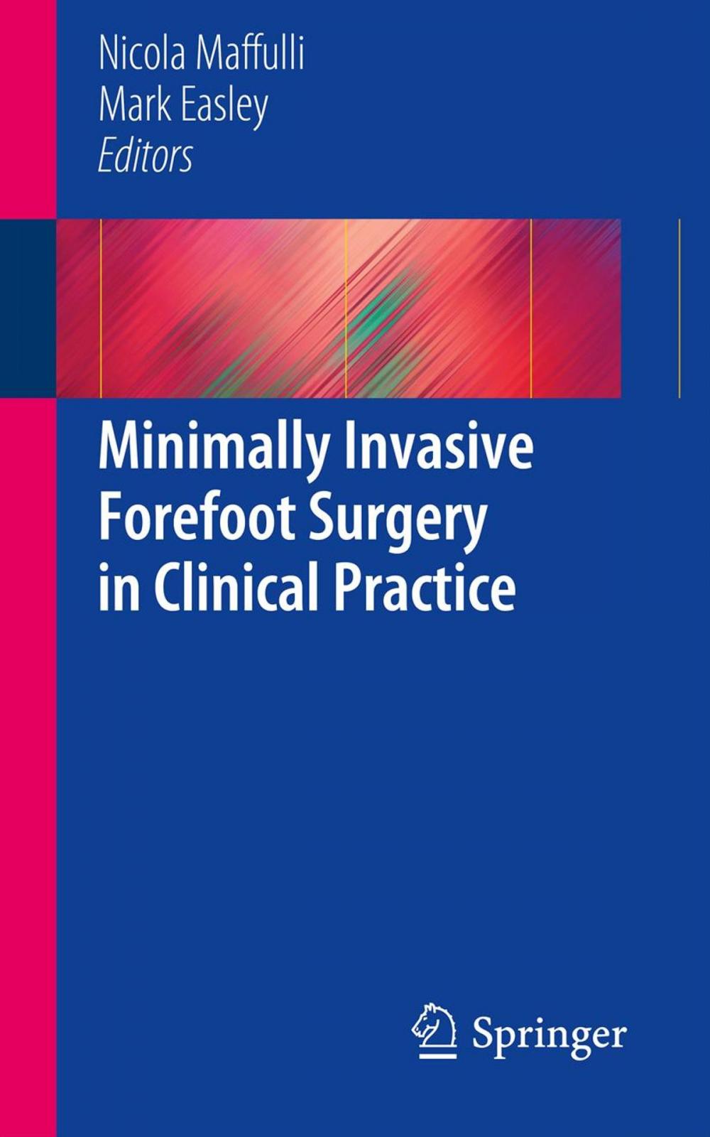 Big bigCover of Minimally Invasive Forefoot Surgery in Clinical Practice