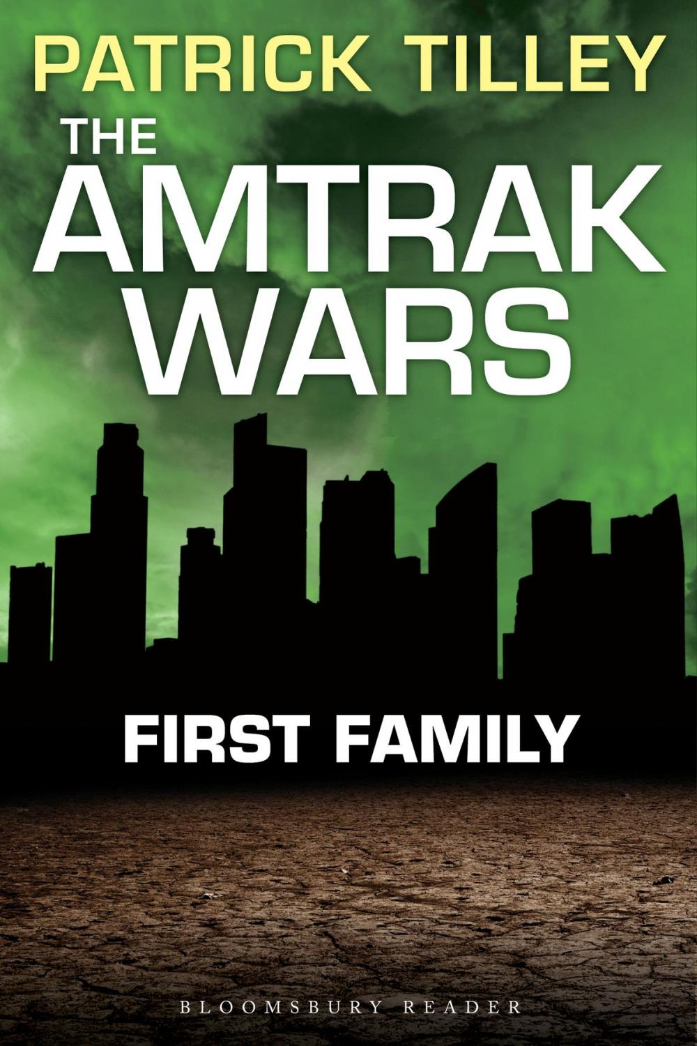 Big bigCover of The Amtrak Wars: First Family