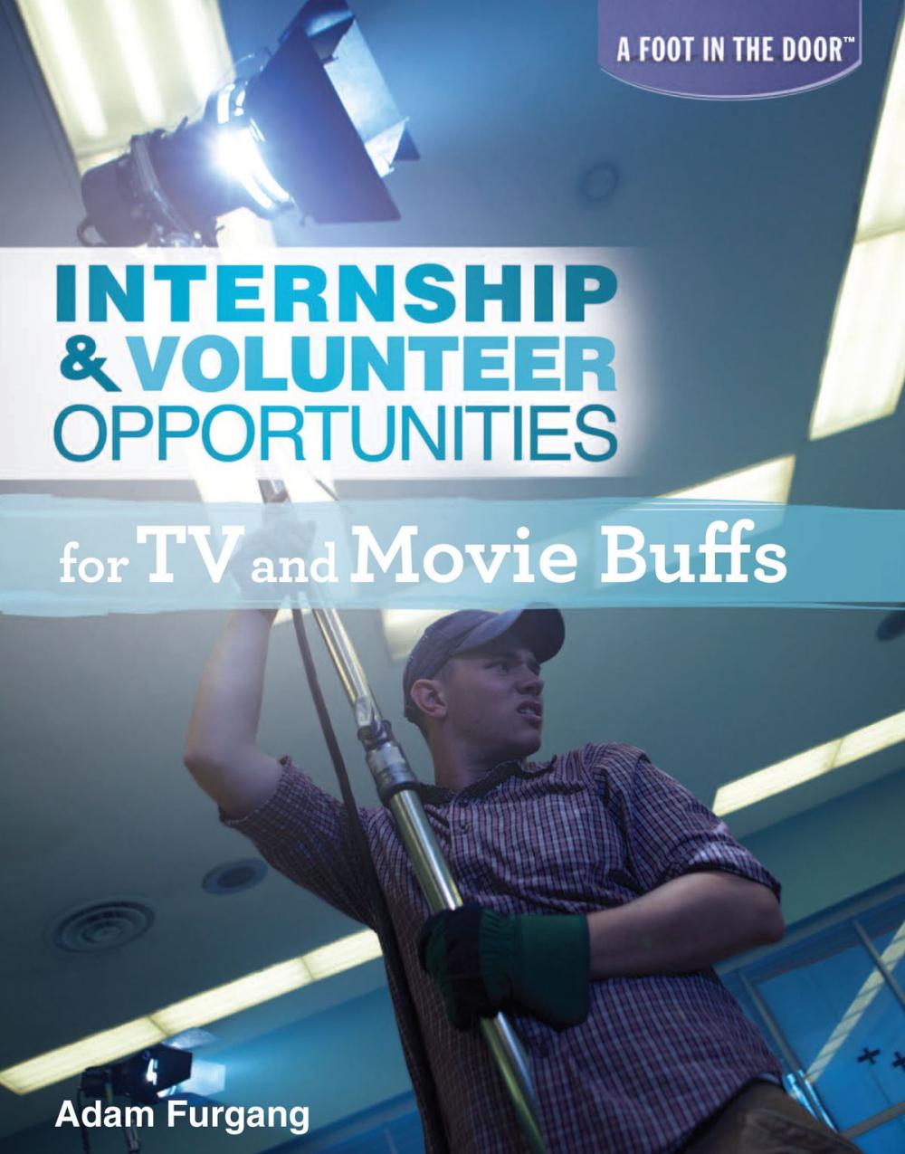 Big bigCover of Internship & Volunteer Opportunities for TV and Movie Buffs