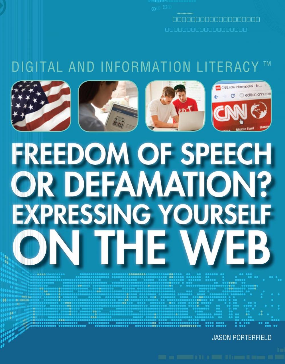 Big bigCover of Freedom of Speech or Defamation? Expressing Yourself on the Web