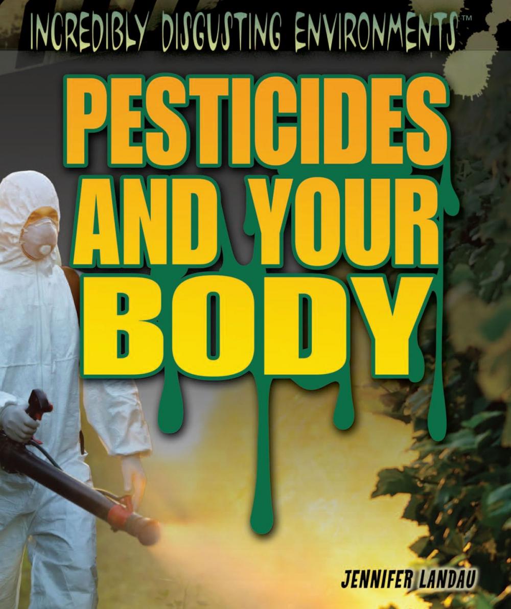 Big bigCover of Pesticides and Your Body