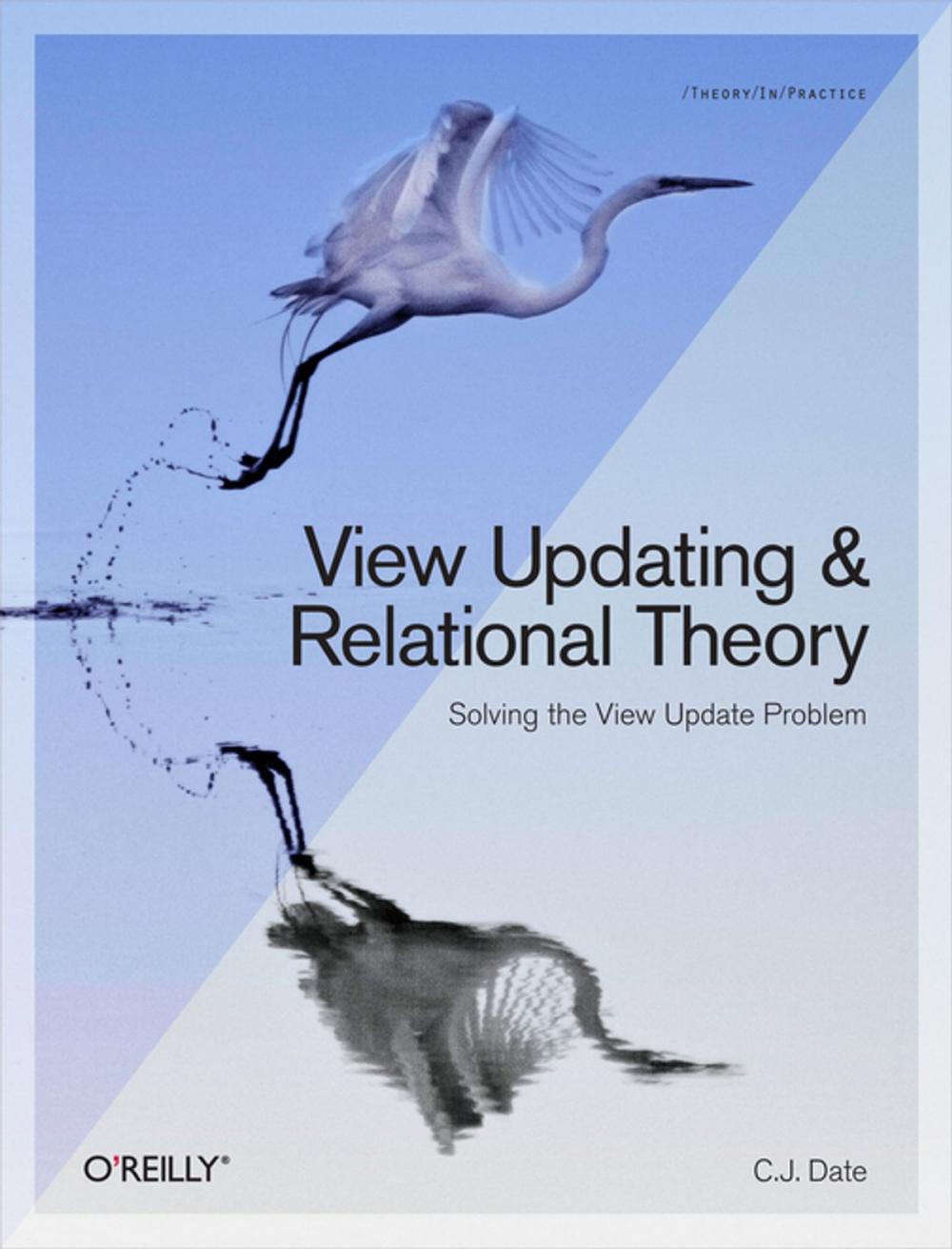 Big bigCover of View Updating and Relational Theory