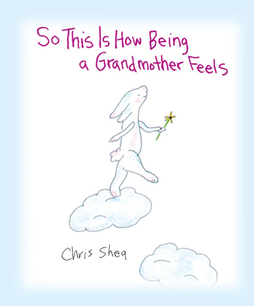 Big bigCover of So This Is How Being a Grandmother Feels