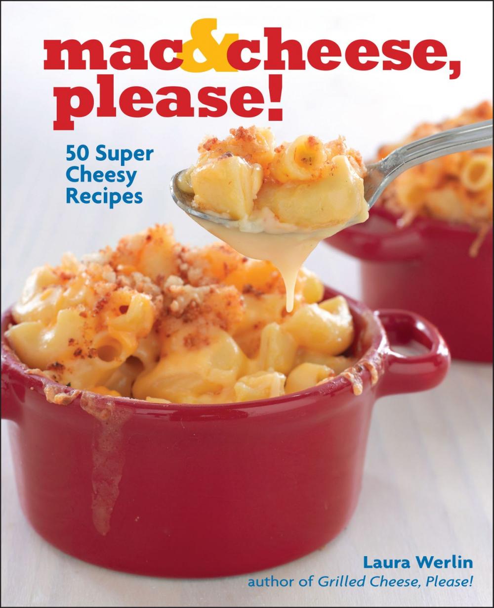 Big bigCover of Mac & Cheese, Please!