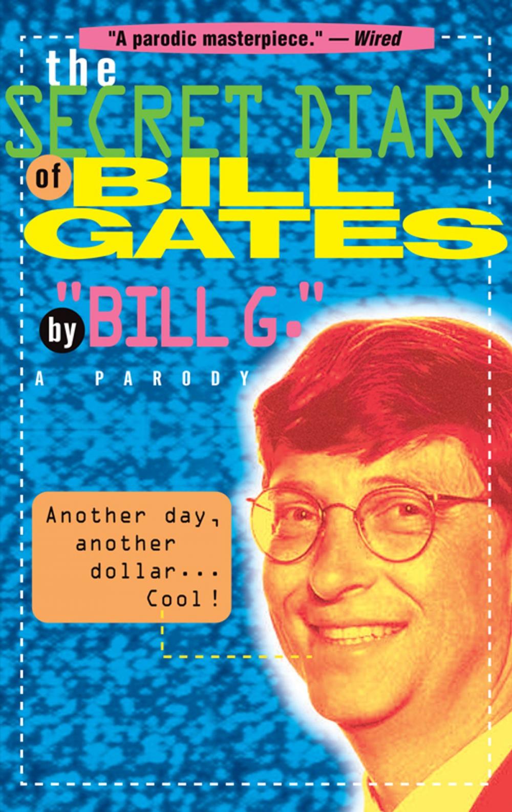 Big bigCover of The Secret Diary of Bill Gates