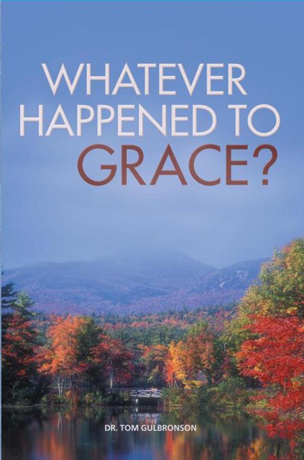 Big bigCover of Whatever Happened to Grace?