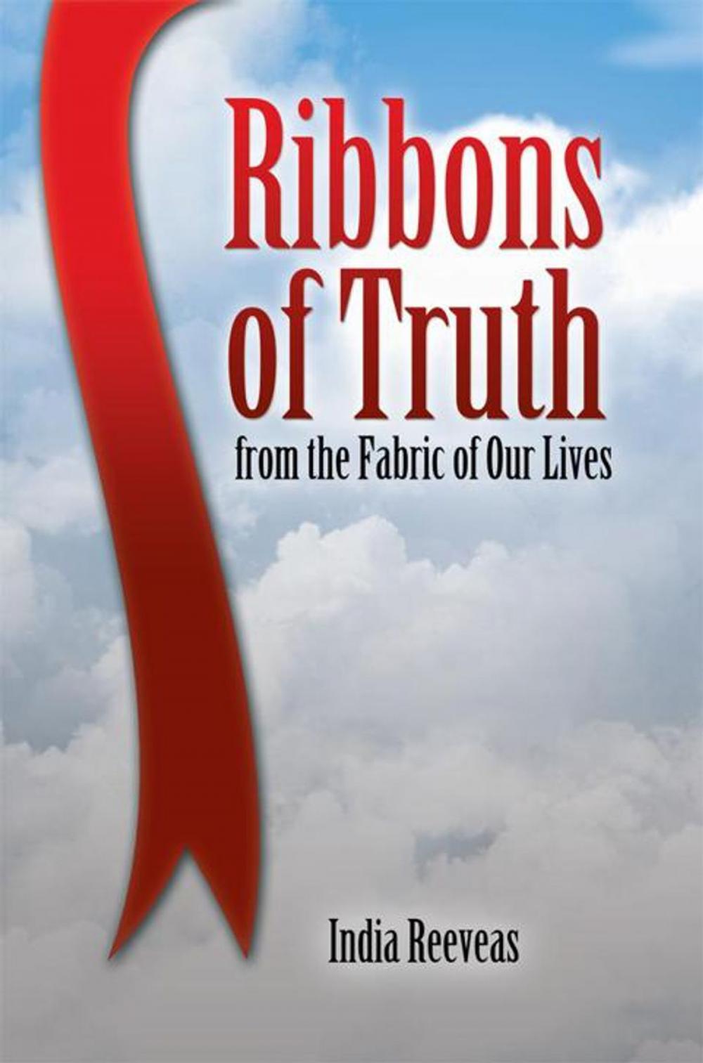 Big bigCover of Ribbons of Truth from the Fabric of Our Lives