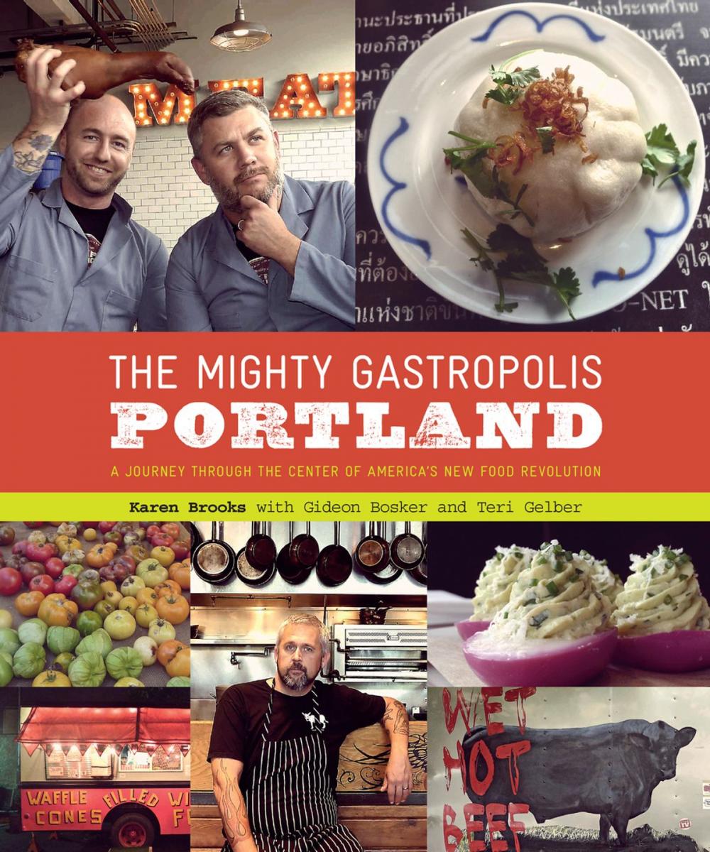 Big bigCover of The Mighty Gastropolis: Portland