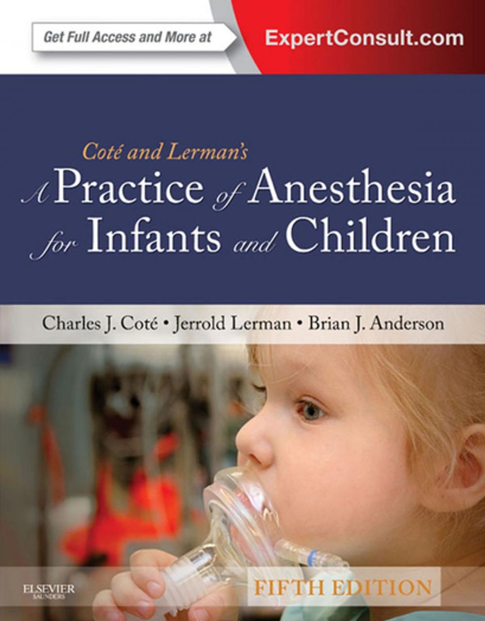 Big bigCover of A Practice of Anesthesia for Infants and Children E-Book