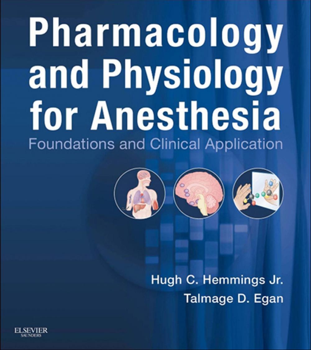 Big bigCover of Pharmacology and Physiology for Anesthesia E-Book