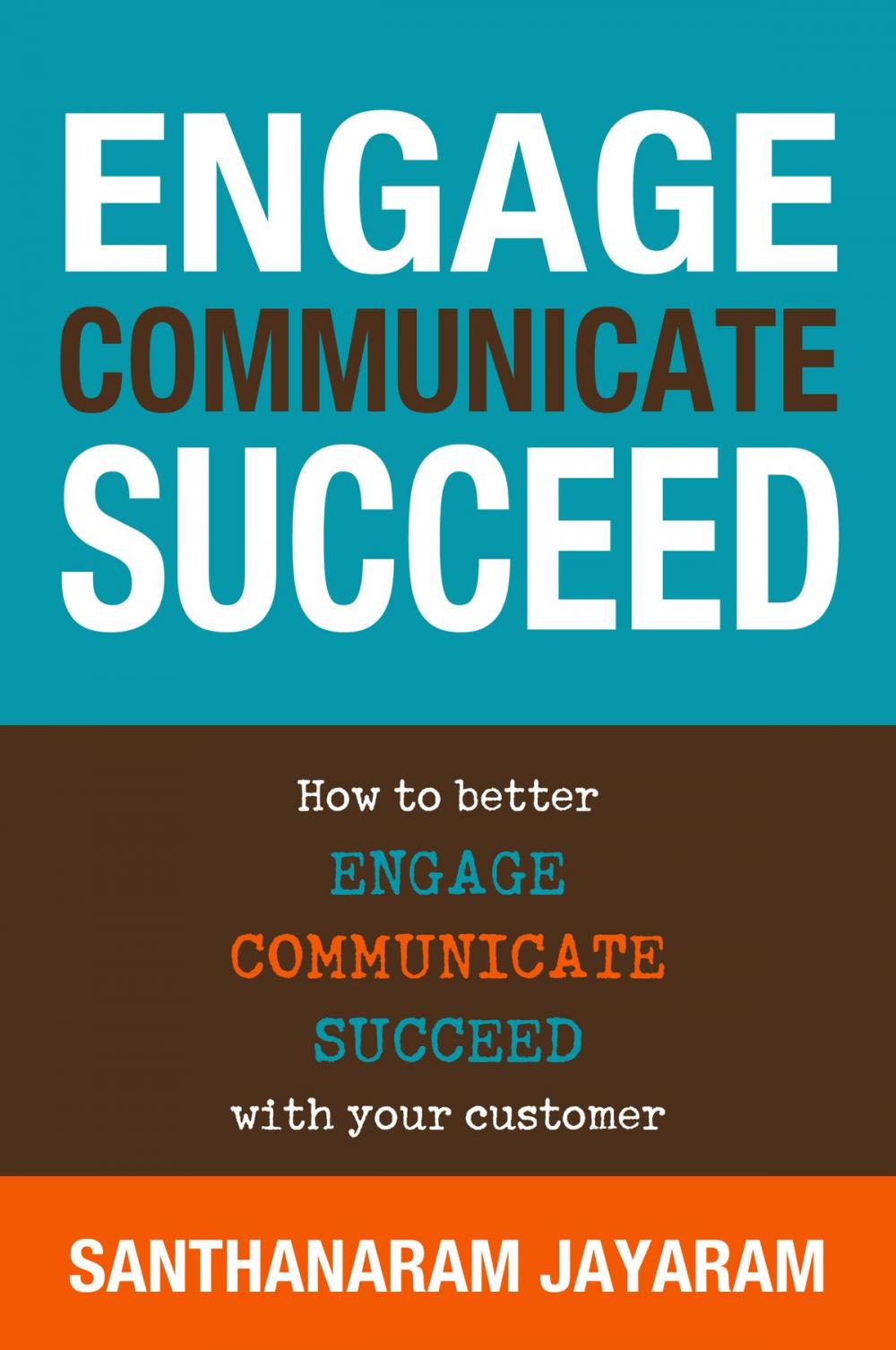 Big bigCover of Engage, Communicate, Succeed