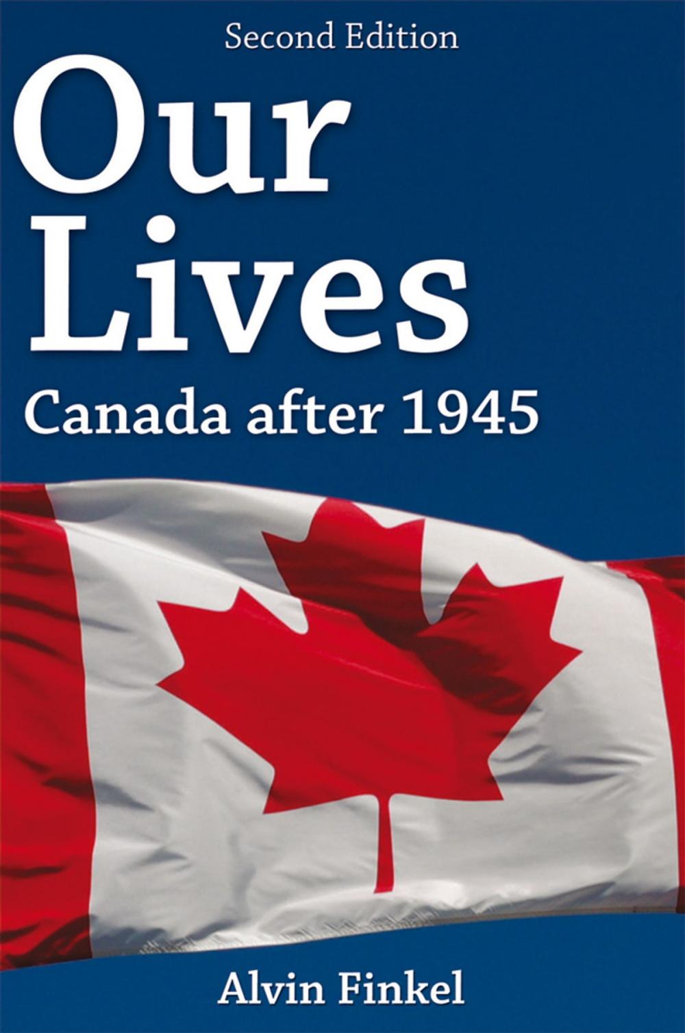 Big bigCover of Our Lives: Canada after 1945