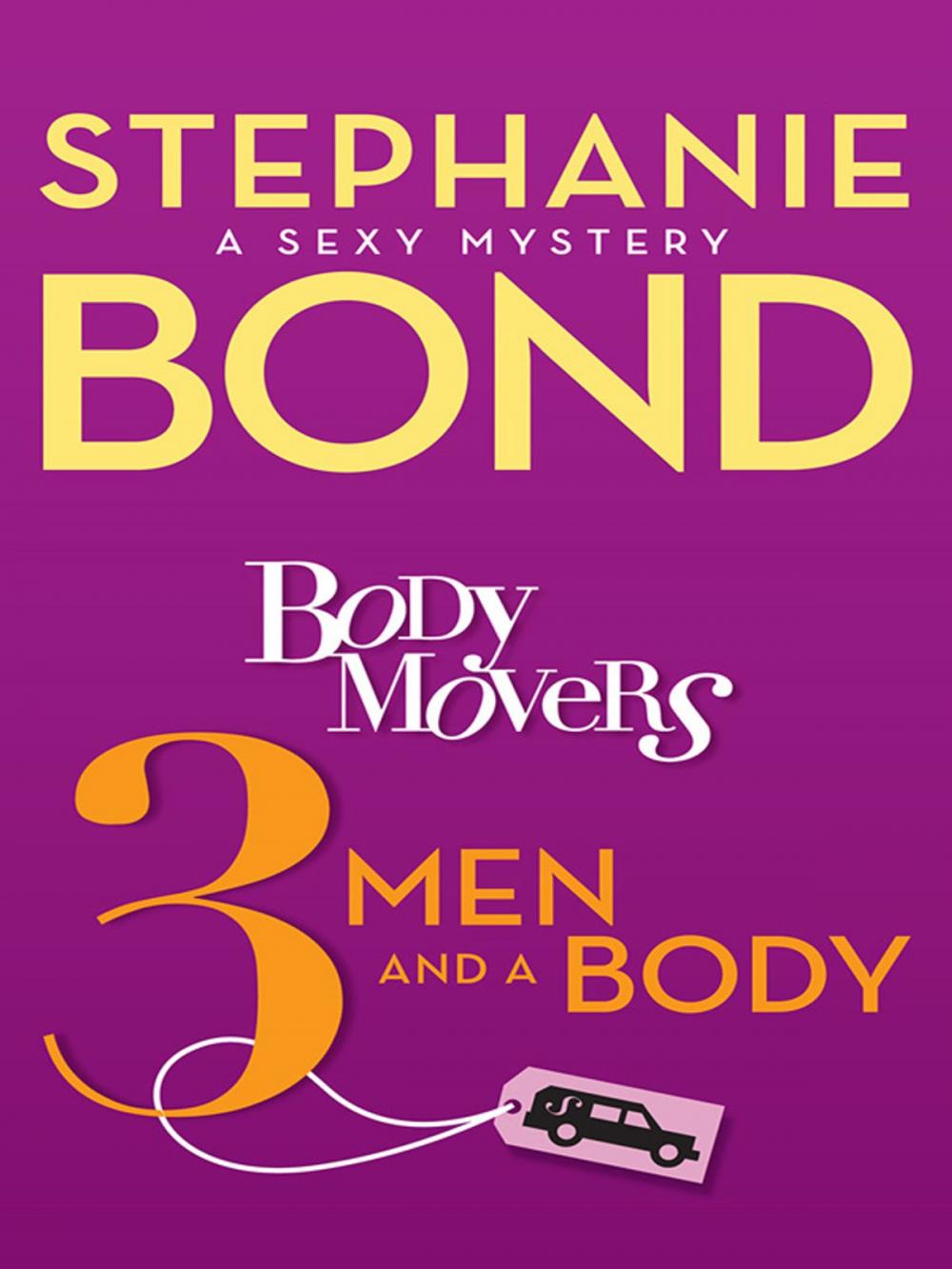 Big bigCover of Body Movers: 3 Men and a Body