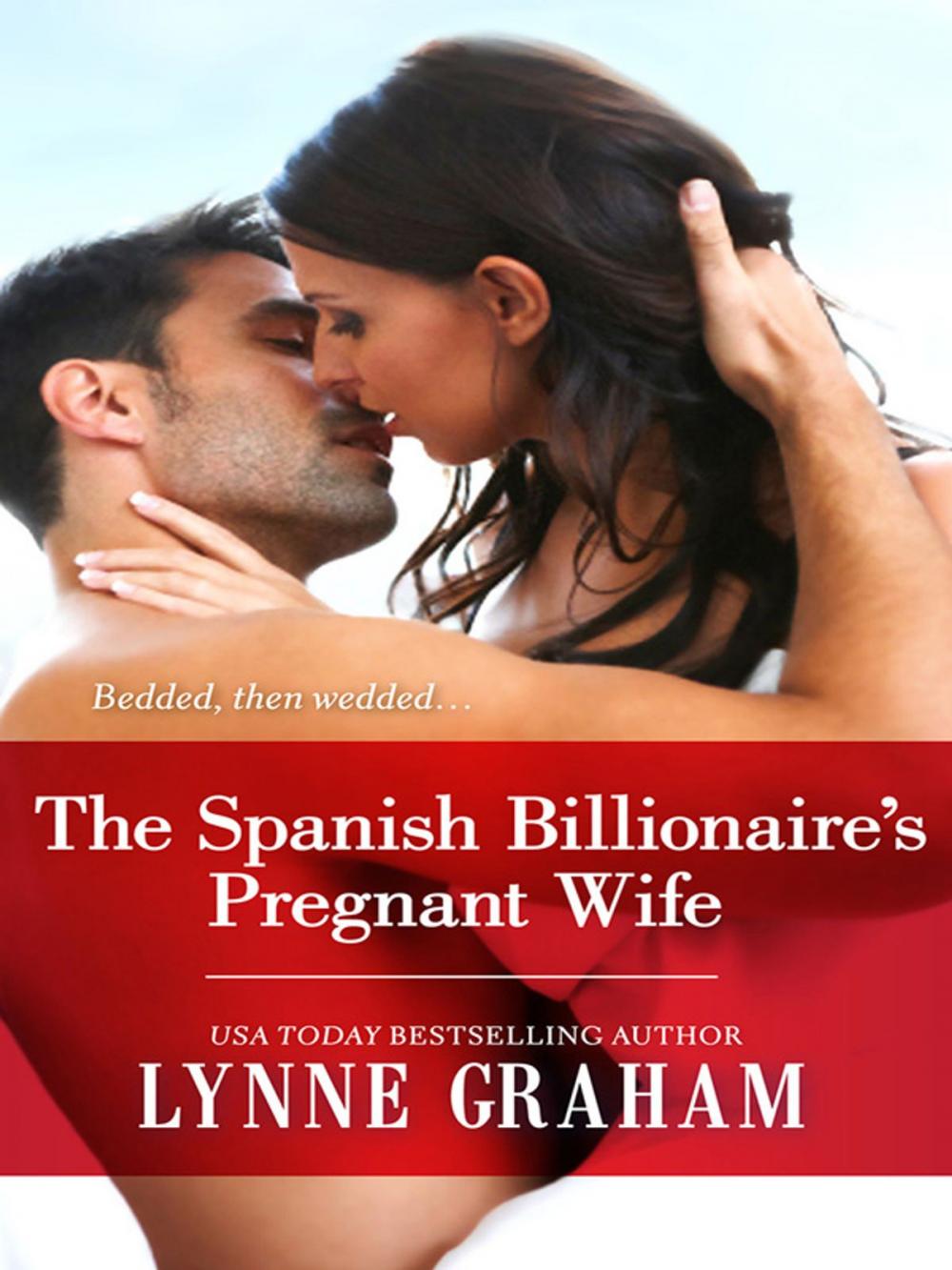 Big bigCover of The Spanish Billionaire's Pregnant Wife