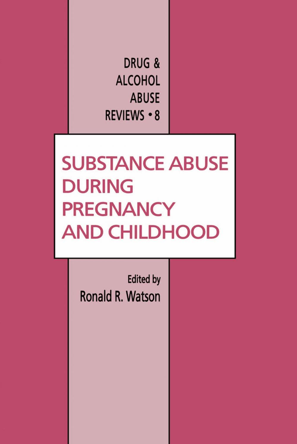 Big bigCover of Substance Abuse During Pregnancy and Childhood