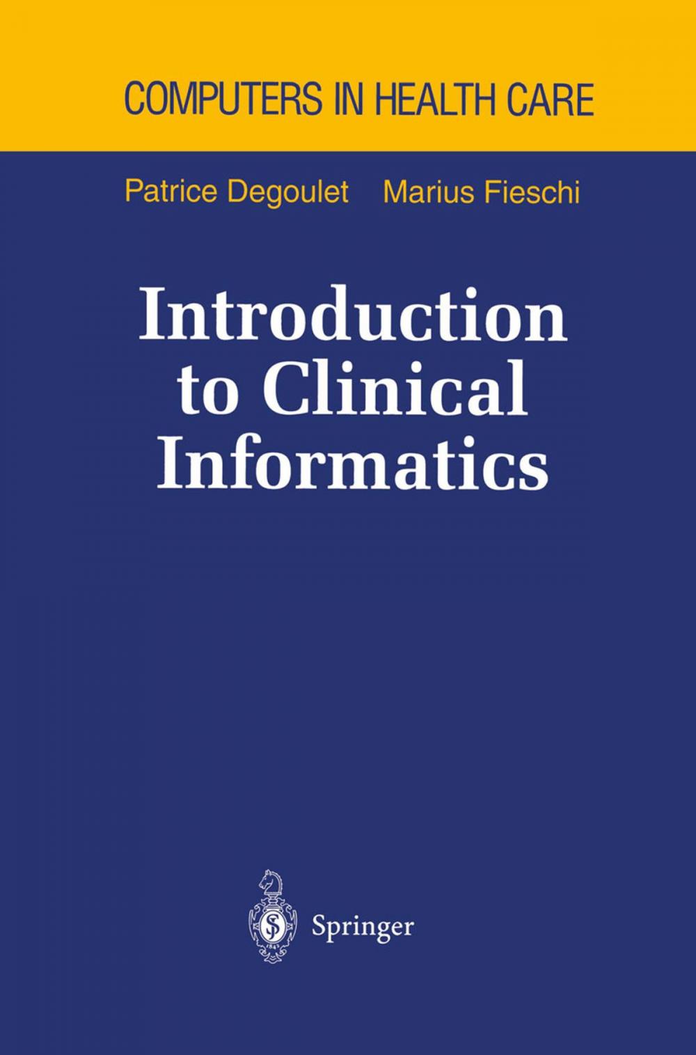 Big bigCover of Introduction to Clinical Informatics