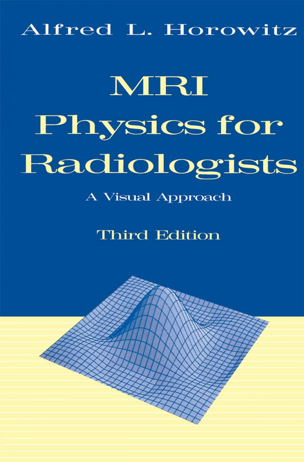 Big bigCover of MRI Physics for Radiologists