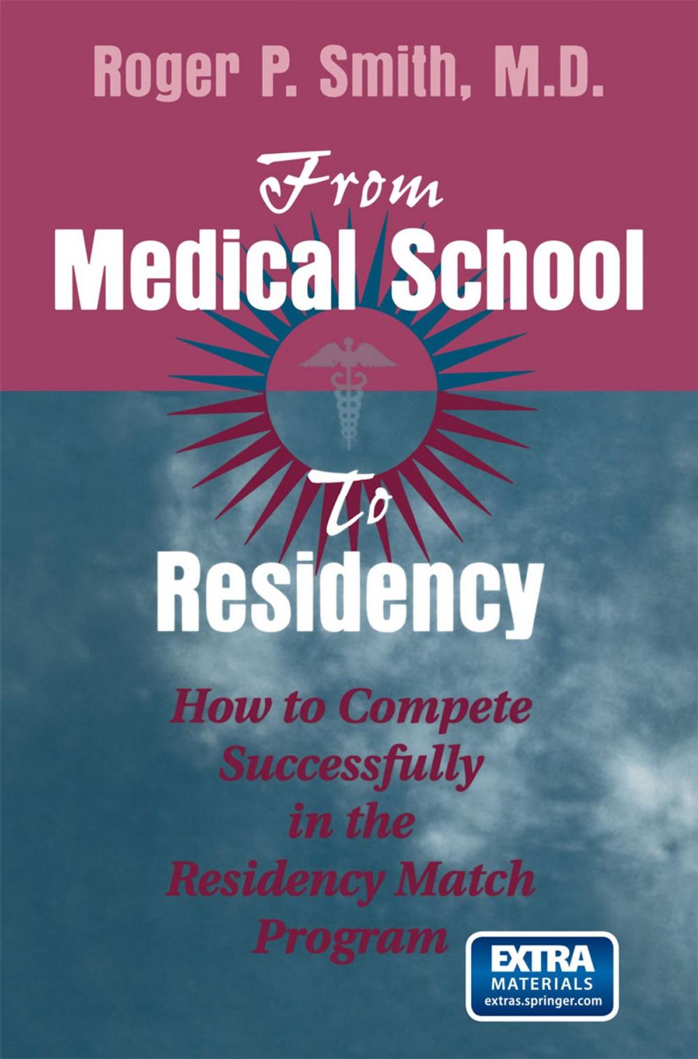 Big bigCover of From Medical School to Residency