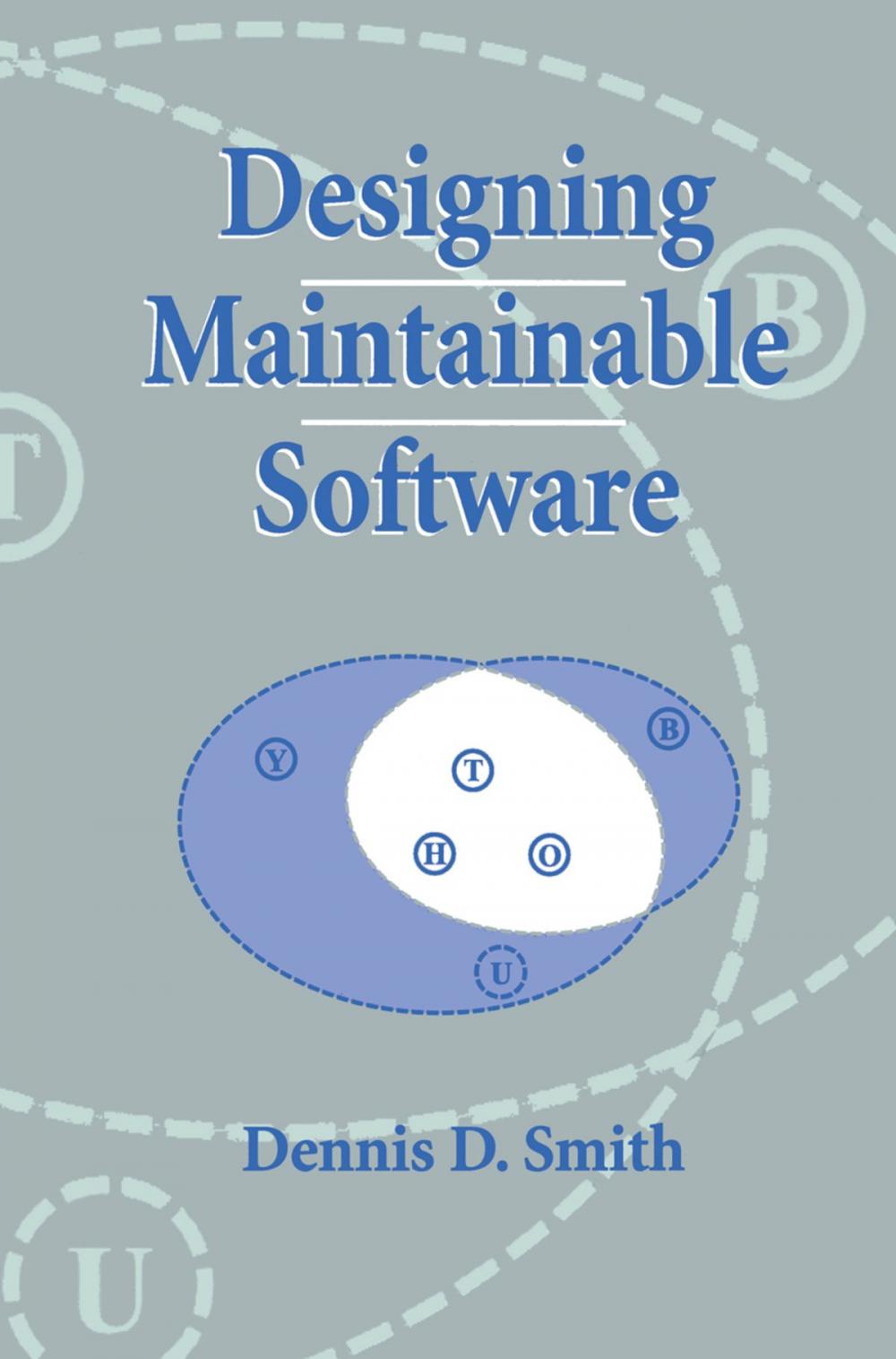 Big bigCover of Designing Maintainable Software