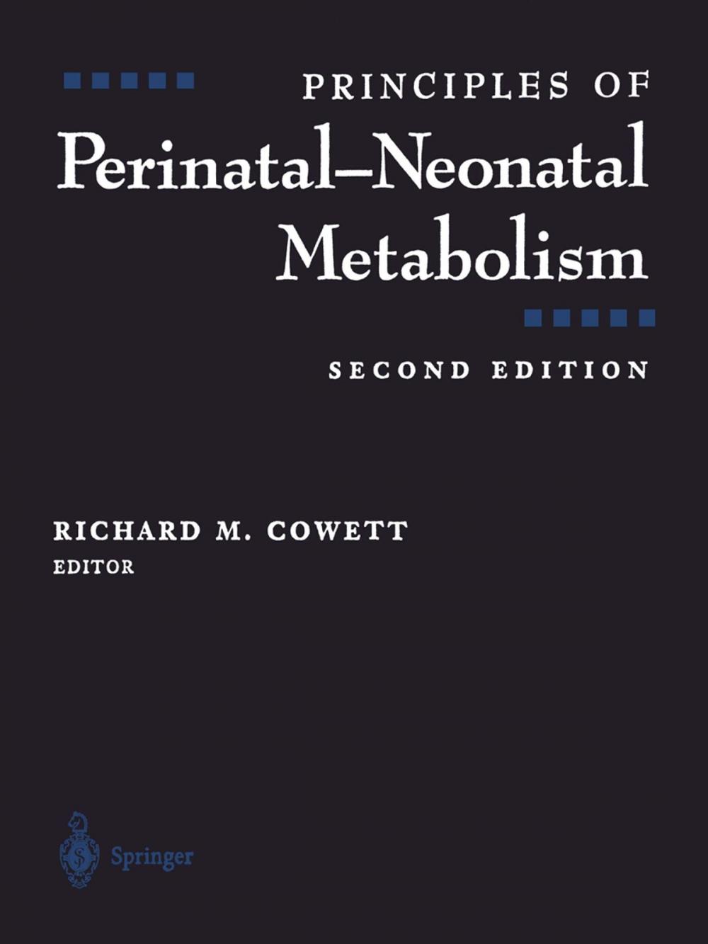 Big bigCover of Principles of Perinatal-Neonatal Metabolism