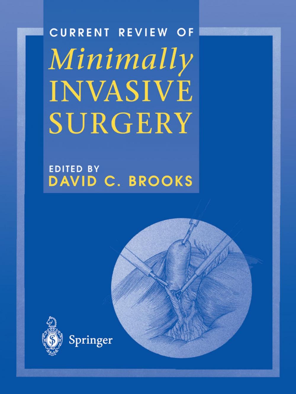 Big bigCover of Current Review of Minimally Invasive Surgery