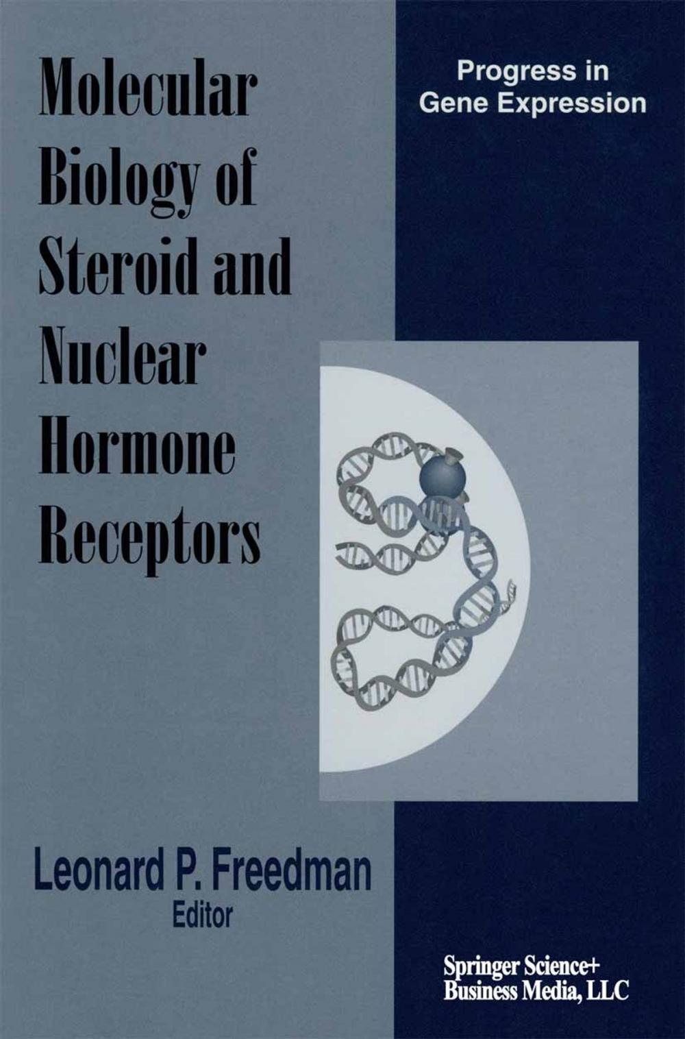 Big bigCover of Molecular Biology of Steroid and Nuclear Hormone Receptors