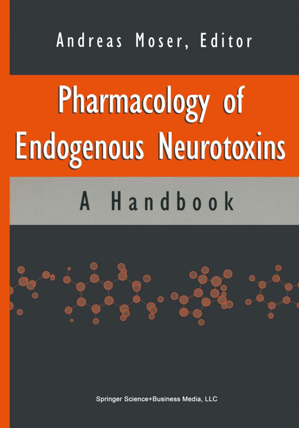 Big bigCover of Pharmacology of Endogenous Neurotoxins