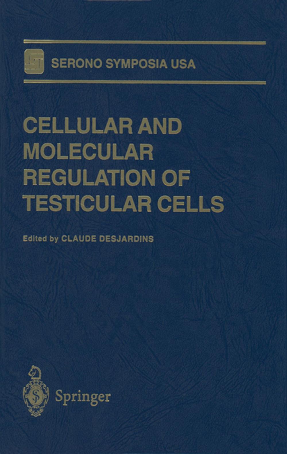 Big bigCover of Cellular and Molecular Regulation of Testicular Cells